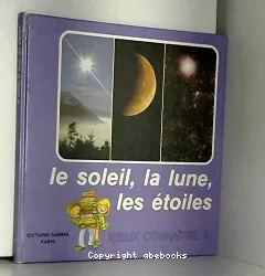 Le Soleil, la lune et les étoiles