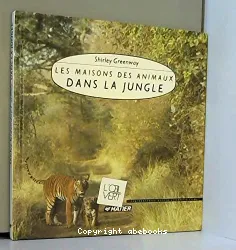 Les Maisons des animaux dans la jungle