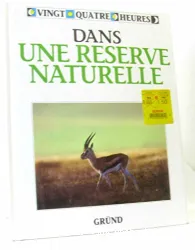 Dans une reserve naturelle