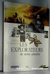 Les explorateurs de notre planete