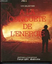 A la conquête de l'énergie