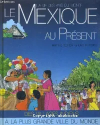 Le Mexique au présent