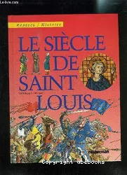 Le siecle de Saint Louis