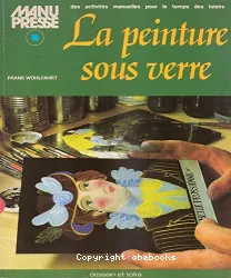 La Peinture sous verre