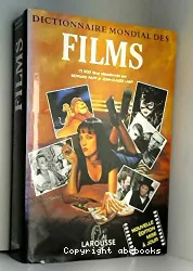 Dictionnaire mondial des films ; Les films nouveaux de l'année 1995