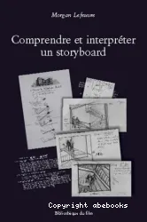 Comprendre et interpréter un storyboard