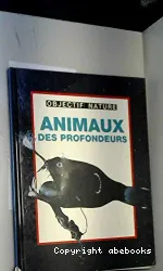 Animaux des profondeurs