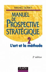 Manuel de prospective stratégique