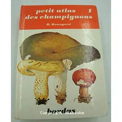 Petit atlas des champignons