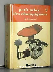 Petit atlas des champignons