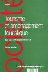 Tourisme et aménagement touristique