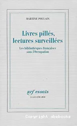 Livres pillés, lectures surveillées