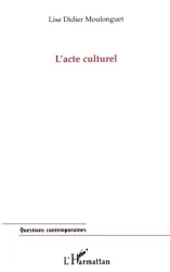 L'acte culturel