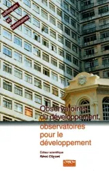 Observatoires du développement, obsevatoires pour le développement