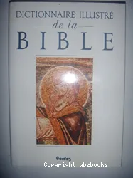 Dictionnaire illustré de la Bibl