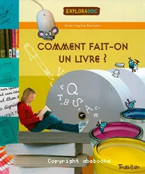 Comment fait-on un livre