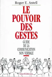 Le pouvoir des gestes : Guide de la communication non verbale