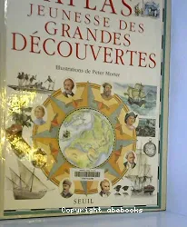 Atlas jeunesse de grandes découvertes