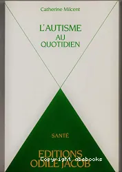 L'autisme au quotidien