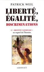 Liberté, Egalité, Discriminations : L'