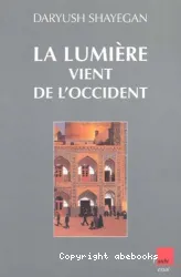 La lumiere vient de l'occident