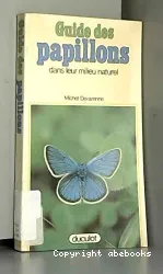 Guide des papillons dans leur milieu naturel