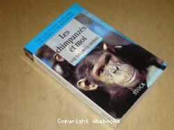 Les chimpanzés et moi