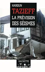 La Prévision des séismes