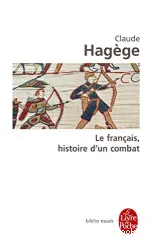 Le français, histoire d'un combat