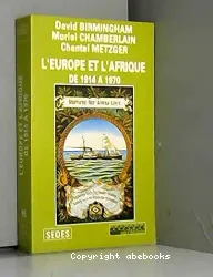 L'Europe et l'Afrique de 1914 à 1970