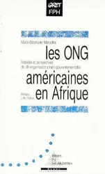 Les ONG américaines en Afrique : activités et perspectives de 30 organisations non gouvernementales