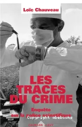 Les traces du crime