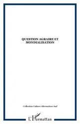 Question agraire et mondialisation