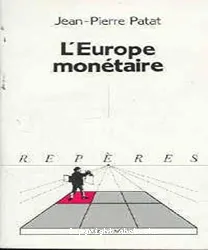 L'Europe monétaire