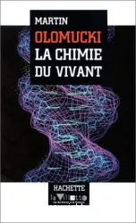 La chimie du vivant