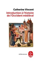 Introduction a l'histoire de l'Occident médiéval