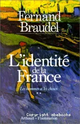 L'identité de la France : Les Hommes et les Choses 2