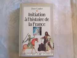Initiation a l'histoire de la France
