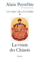 Un choc de cultures 1 : La vision des chinois