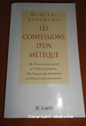 Les confessions d'un méteque