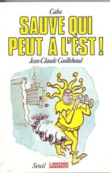 Sauve qui peut a l'Est !