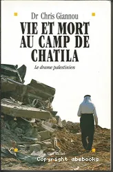 Vie et mort au camp de Chatila
