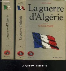 La guerre d'Algérie (1954-1957) : Les fils de la Toussaint ; Le temps des léopards tome 1