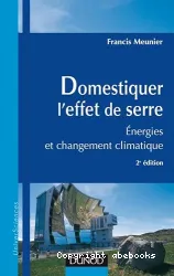 Domestiquer l'effet de serre