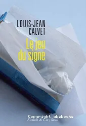 Le Jeu du signe