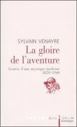 La gloire de l'aventure