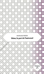 Islam , la part de l'universel