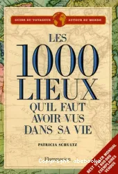 Les 1000 Lieux qu'il faut avoir vus dans sa vie