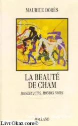 La beauté de Cham