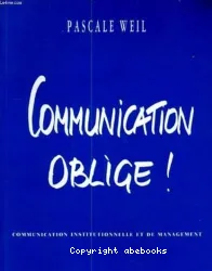 Communication oblige!